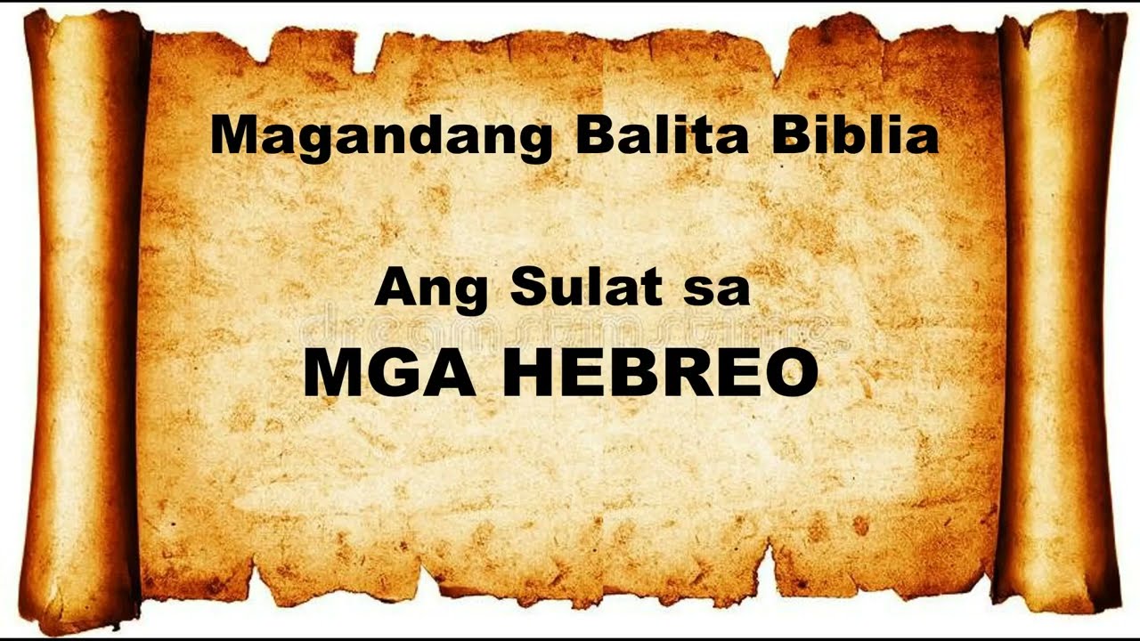HEBREO 1-13: Audio & Text Bible (Tagalog) Dramatized #bible #salitangdiyos #audiobible