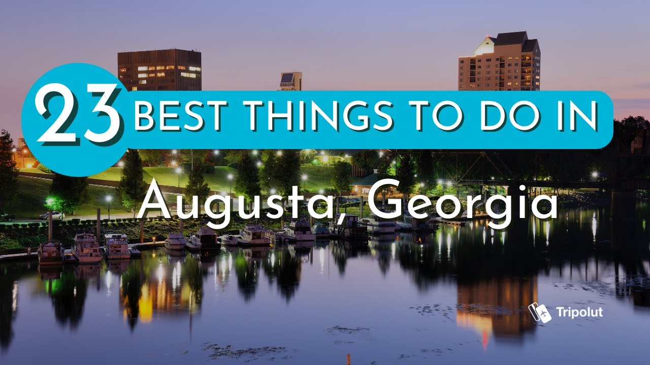 Things to do in Augusta, Georgia