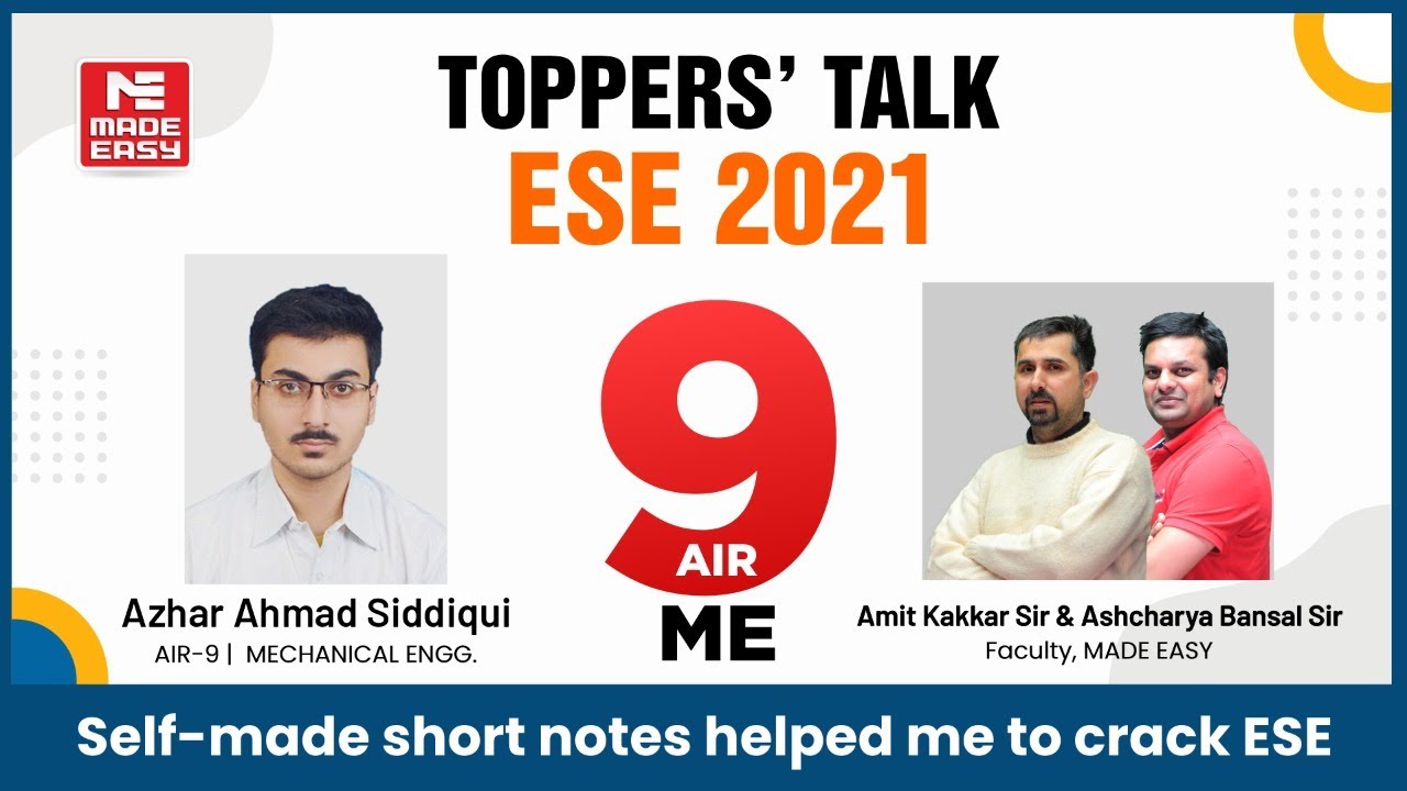 ESE/IES 2021| Toppers' Talk| Mechanical Engineering | Azhar Ahmad Siddiqui |AIR-9| MADE EASY Student