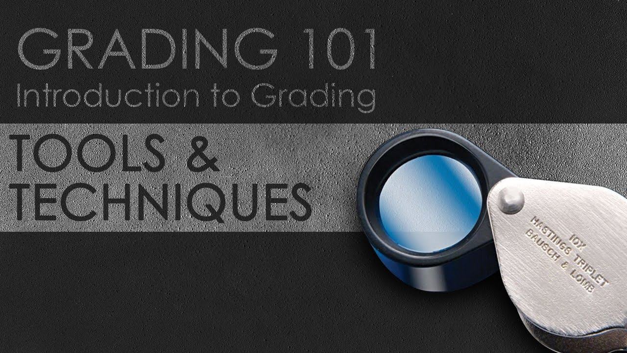 Coin Grading Tools & Techniques: Introduction to Coin Grading