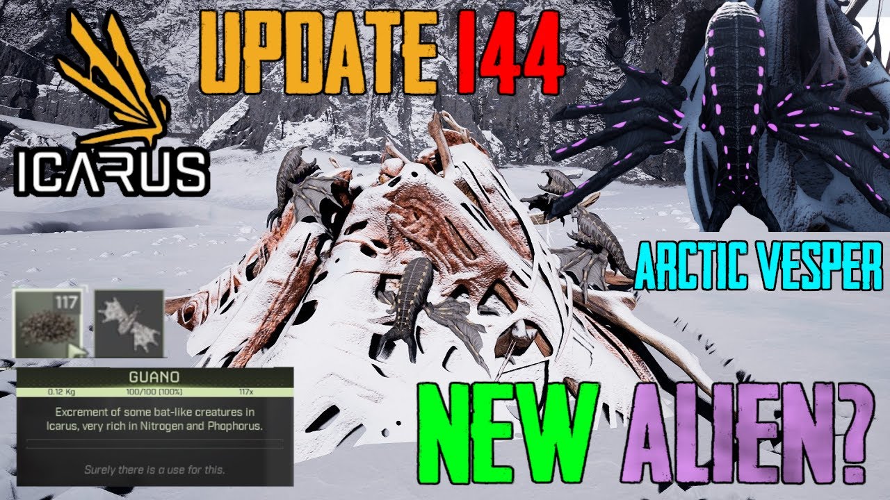 Icarus Week 144 Update! Icarus Added Aliens!?! NEW Arctic Vesper, Guano Advanced Resource, & More!