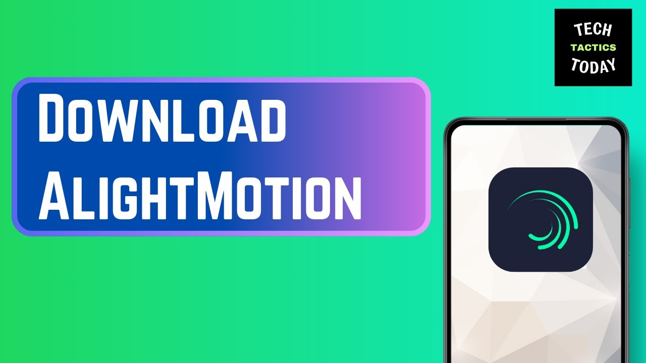 How To Download Alight Motion in android