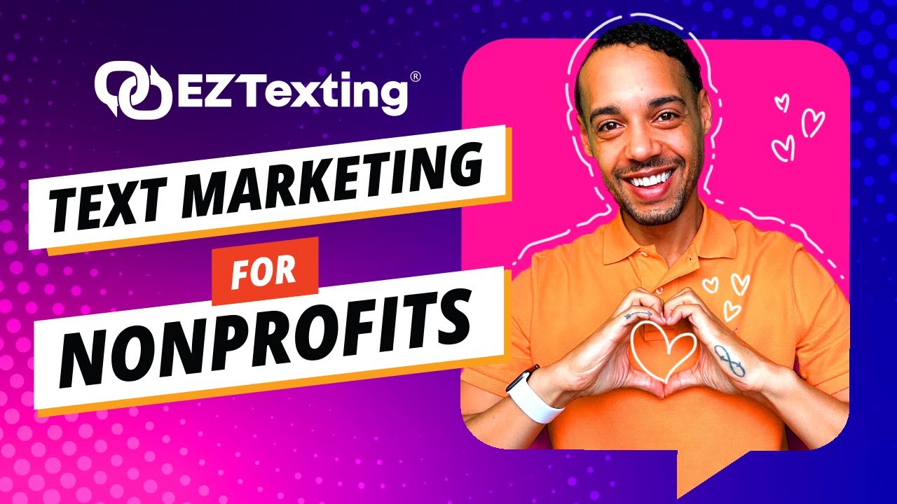 Text Messaging / SMS Marketing for Nonprofits | EZ Texting Demo