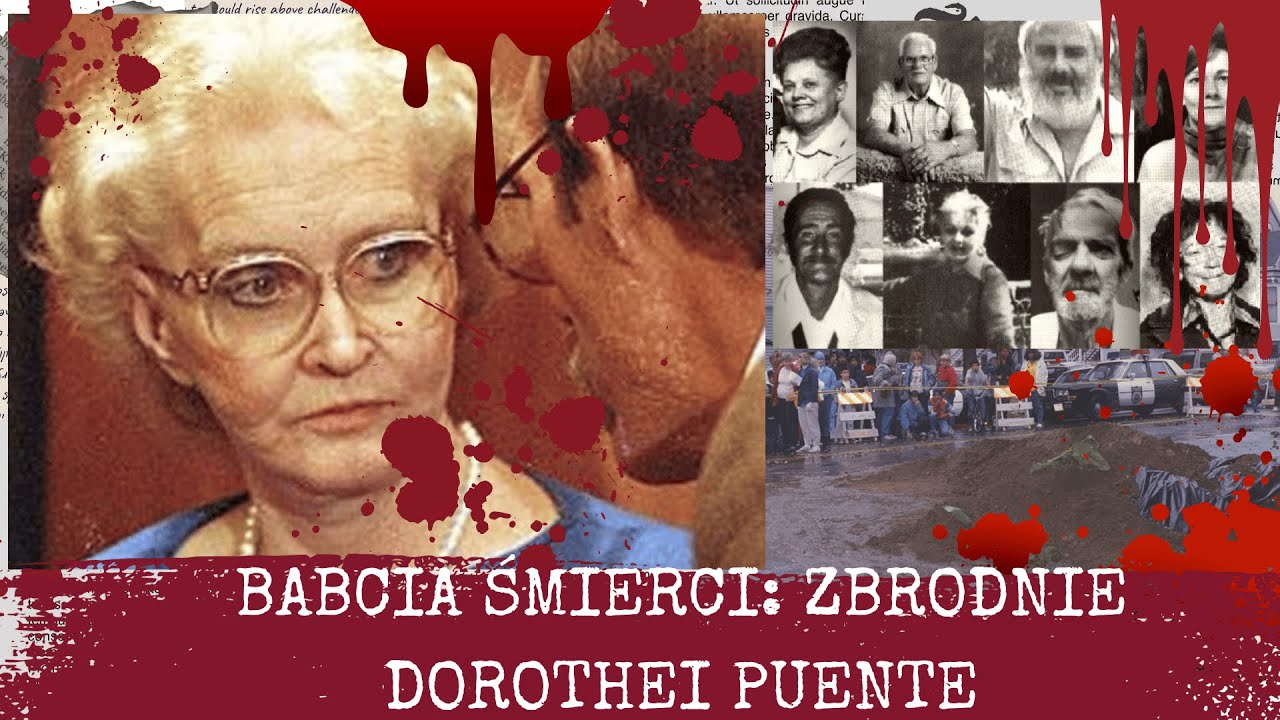 PENSJONAT BABCI | Sprawa Dorothei Puente