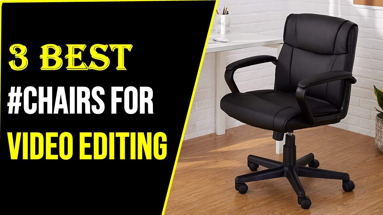 ✅Top 3 Best Chairs For Video Editing - [2023 Buying Guide]