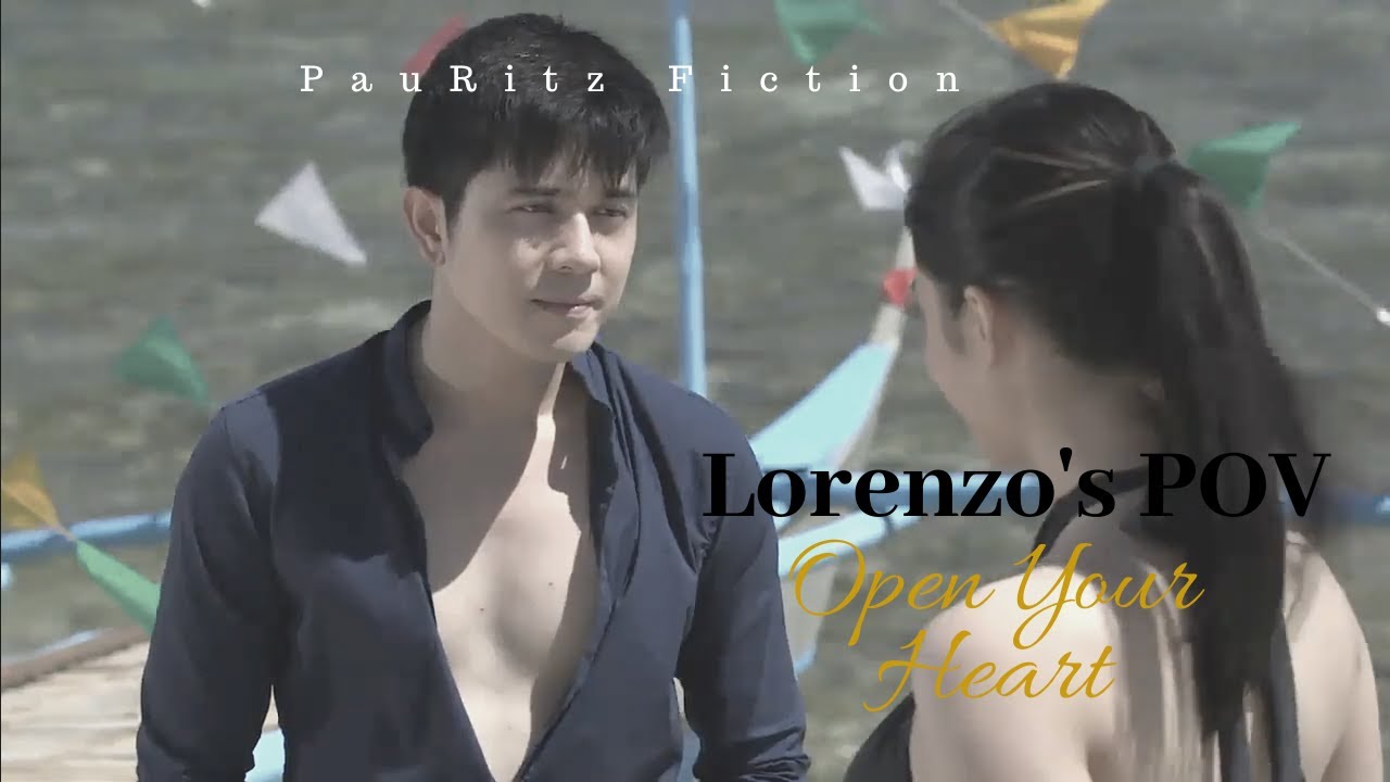 TPOF: Lorenzo's POV – Part 18: Open Your Heart