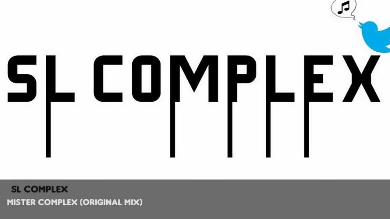 SL Complex - Mister Complex