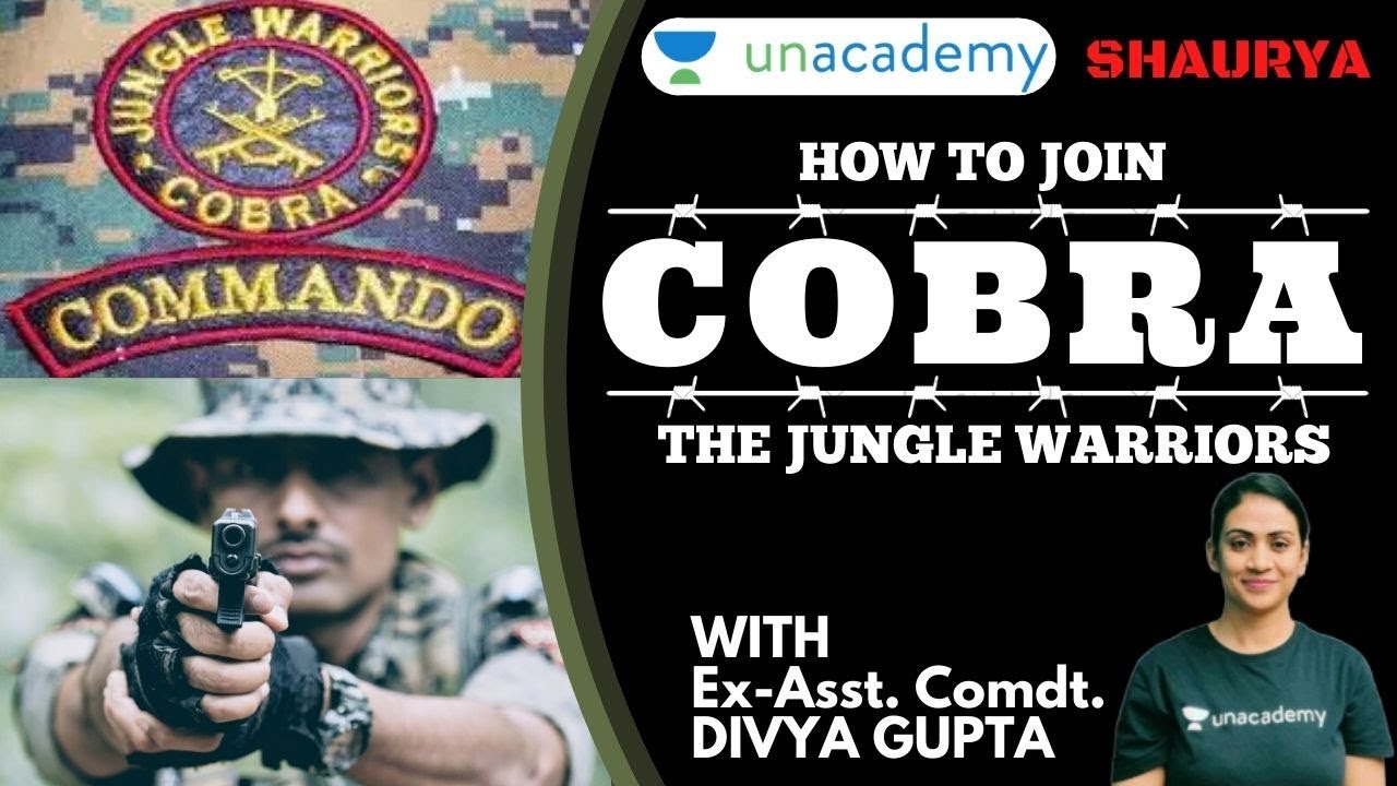 Life of CRPF CoBRA | How to Join CoBRA |  UPSC CAPF AC 2020 | Ex - Asst. Comdt. Divya Gupta