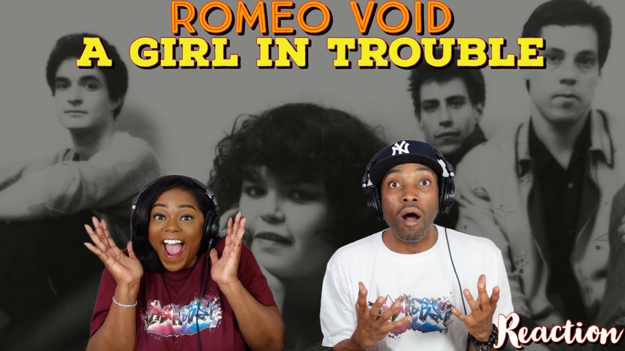 First Time Hearing Romeo Void - “A Girl in Trouble (Is a Temporary Thing)” Reaction| Asia and BJ