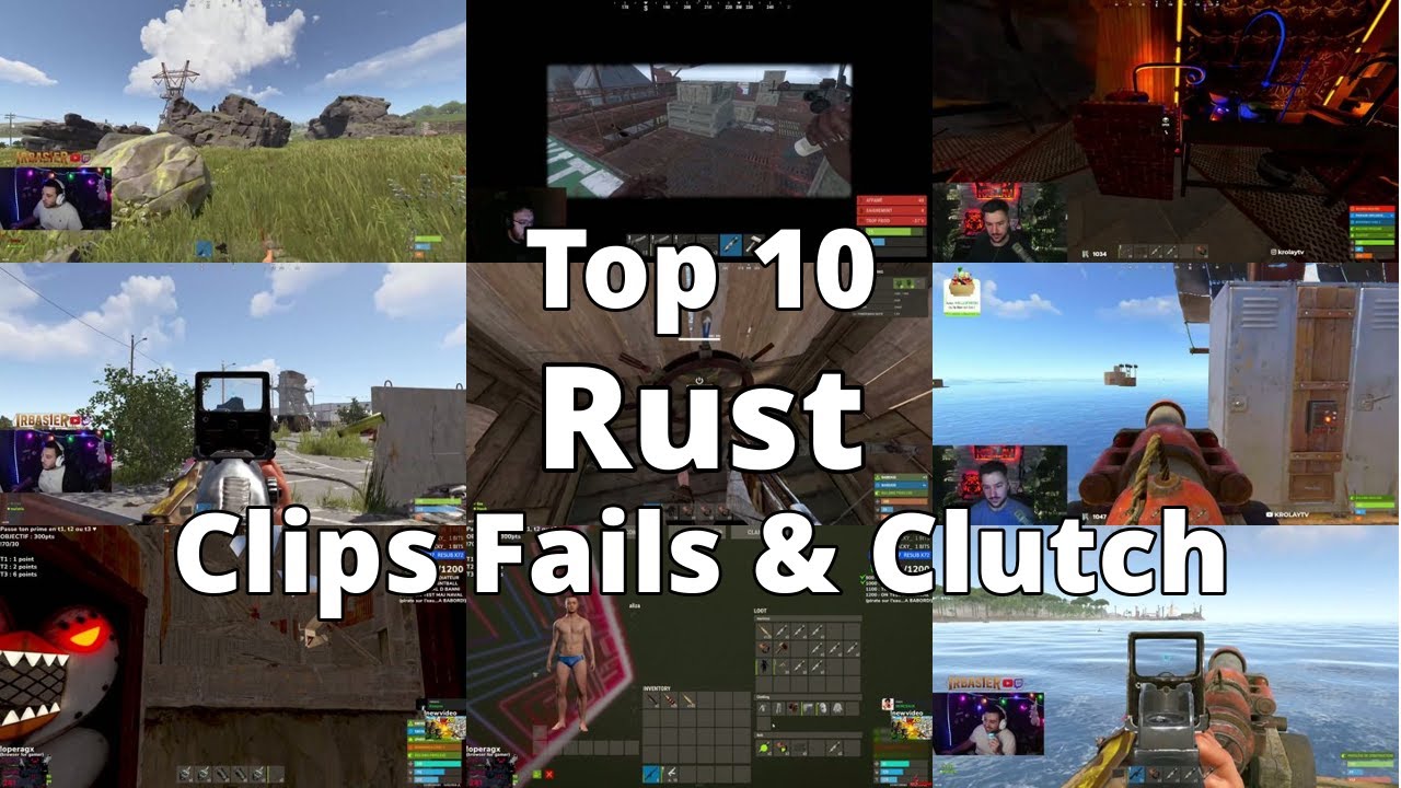 Top 10 Rust Clips Fails & Clutch -- this Week