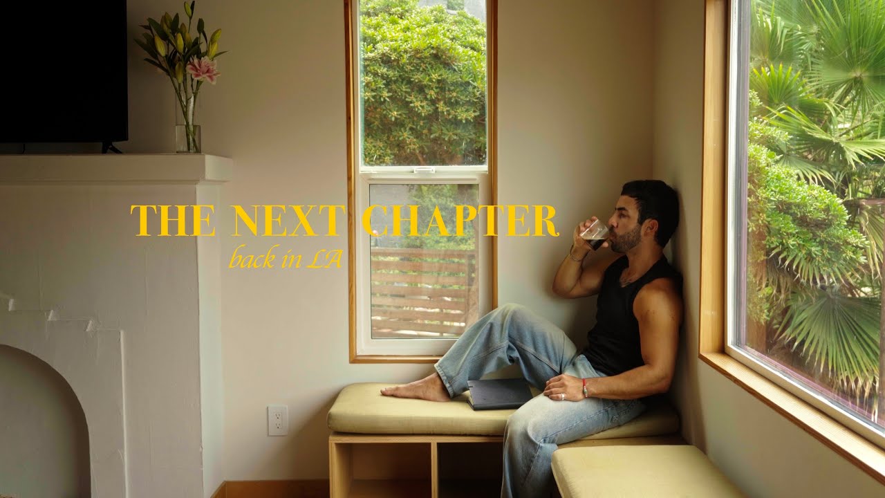 The Next Chapter | LA Reset, Malibu Moments & Major Life Updates