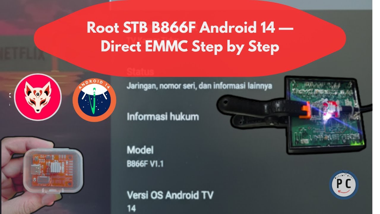 Cara Root STB B866F Android 14 Tanpa Shortpin Metode Direct EMMC Step by Step Firmware 2025