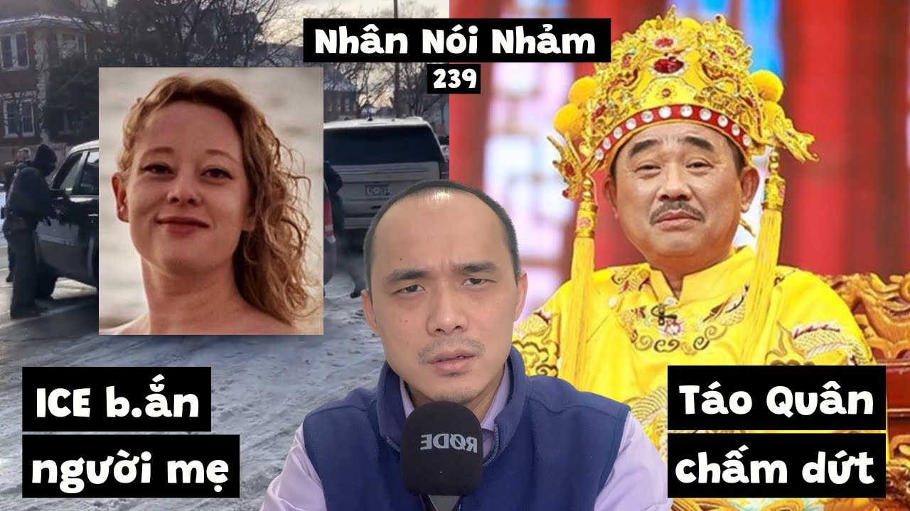 NNN239 ICE b.ắ.n ch.ết người mẹ. Ngừng Táo Quân. 1.4tr thanh niên không làm/học @bocphottaichinh
