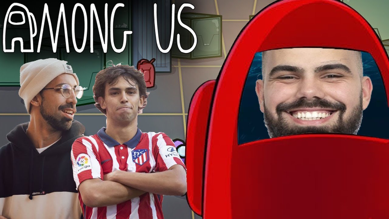 JOliveira10 joga Among Us com João Felix & Streamers!