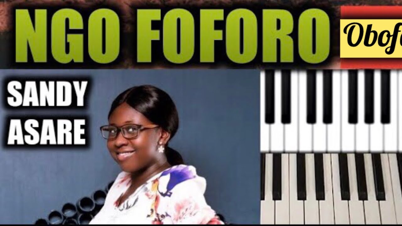 SANDY ASARE(NGO FOFORC) IMPRESSIVE PIANO TUTORIAL🔥
