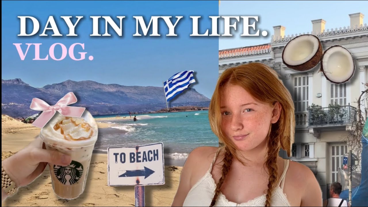 Spend a day in my life w/me FULL VLOG.  *teen girl Aesthetic, Greece, sisters*🌺🌊