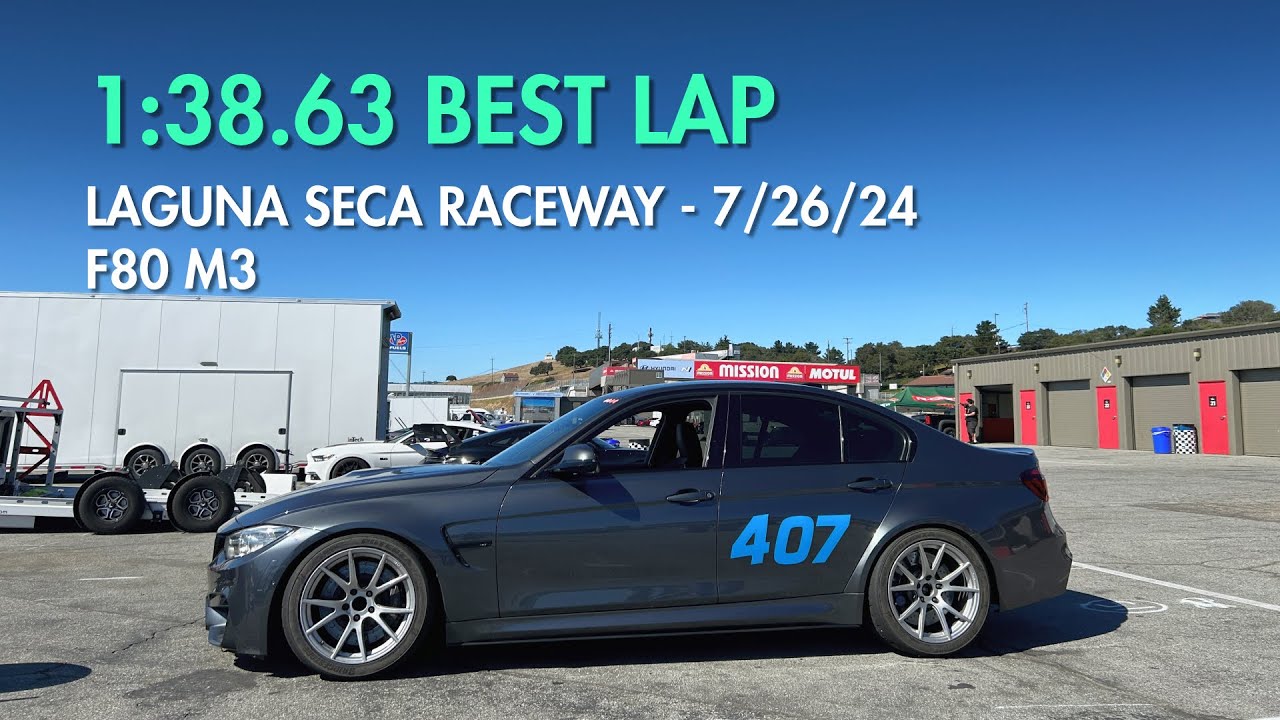 1:38.63 Best Lap - Laguna Seca - BMW F80 M3