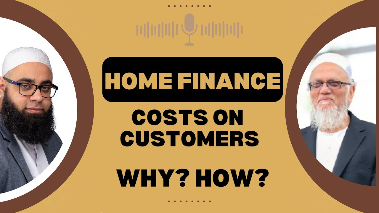 Costs in Islamic Home Financing DEBUNKED | Shariah Scholars' Podcast Episode 2