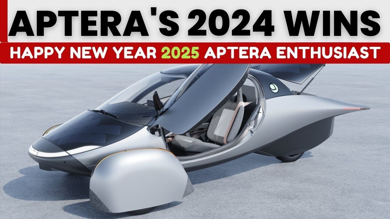 Aptera's 2024 PROGRESS Will Leave You SPEECHLESS - HAPPY NEW YEAR