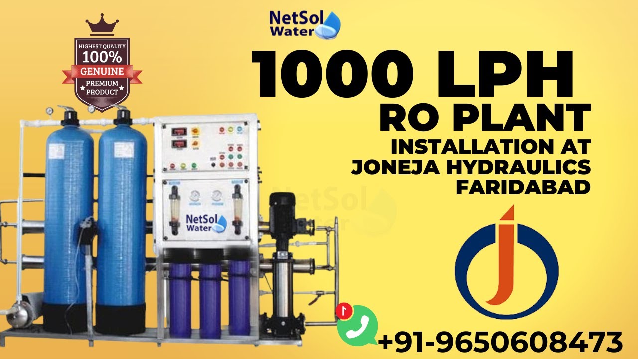 1000 LPH RO Plant Full Details, Specification with Installation, Faridabad | Netsol Water