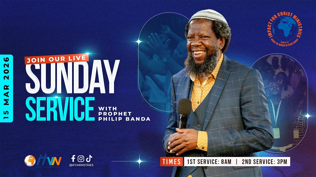 Live Sunday Service - 15 March 2026 | Prophet Philip Banda