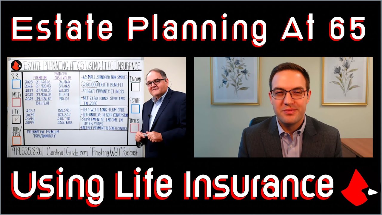 Estate Planning At 65 Using Life Insurance