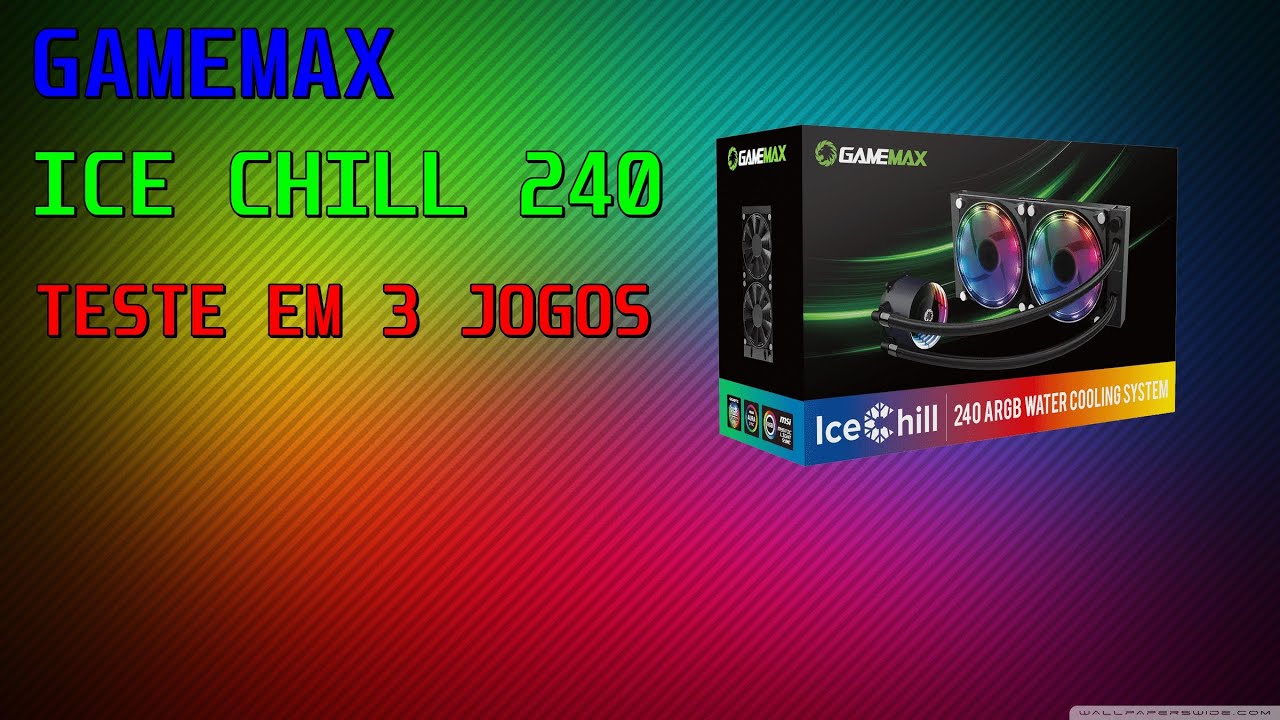 TESTE EM 3 JOGOS DO WATERCOOLER GAMEMAX ICE CHILL ARGB 240