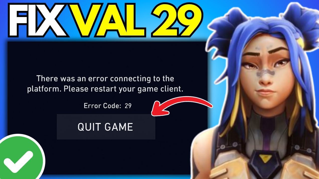 How To Fix Valorant Error Code VAL 29 (Newest Guide)