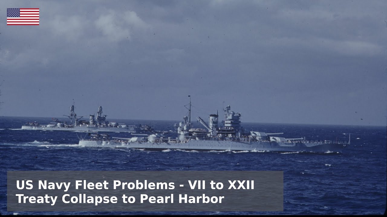 US Navy Fleet Problems - Carriers, Pearl Harbor and the End (XVII-XXII)