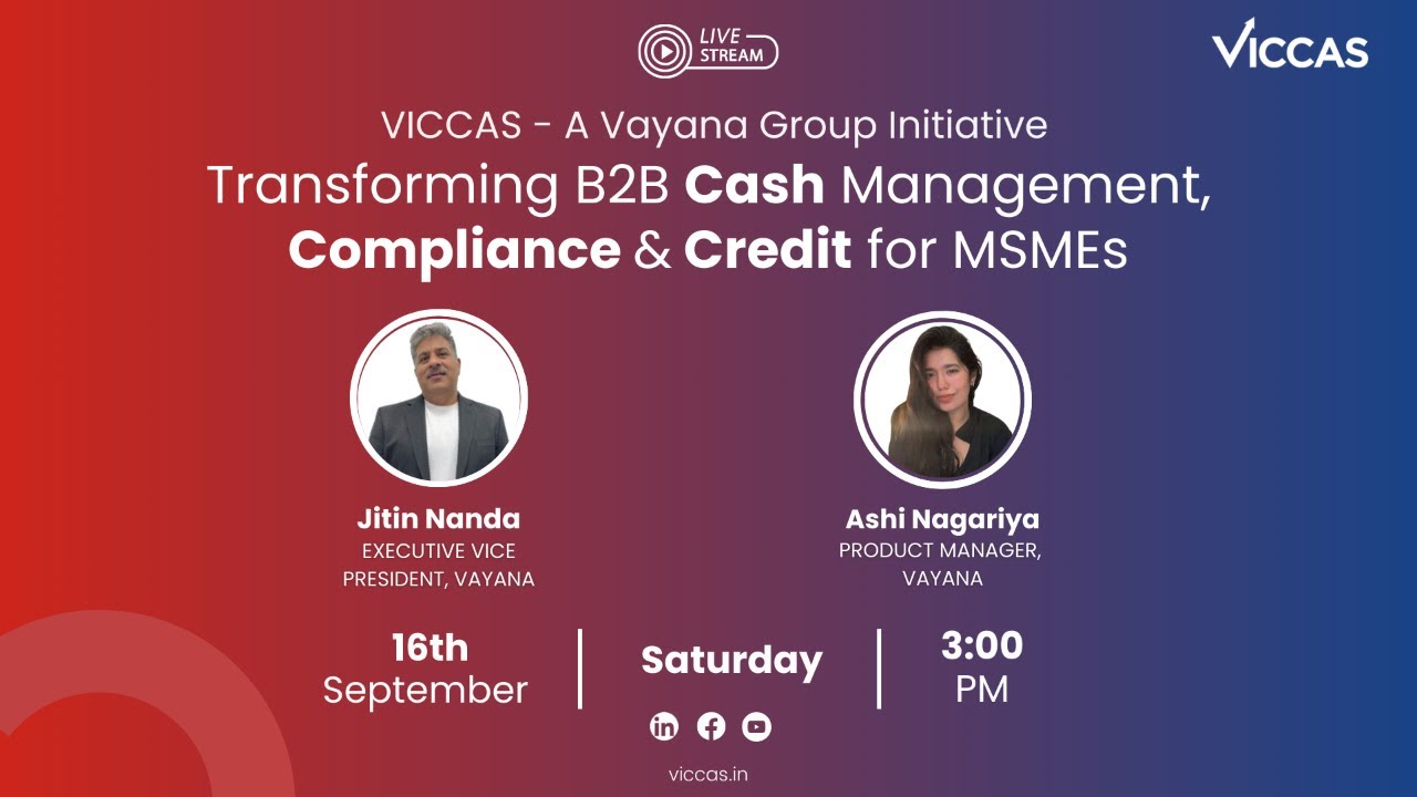 Transforming B2B Cash Management, Compliance and Credit for MSMEs | VICCAS