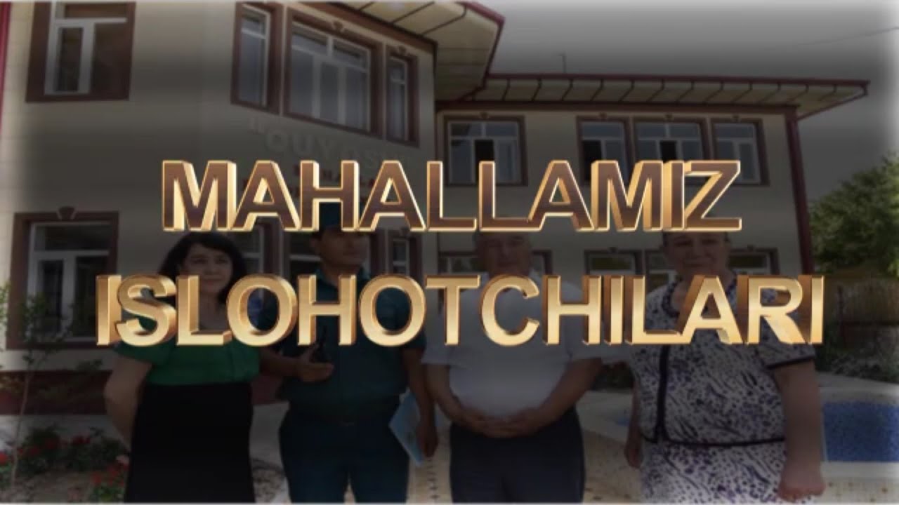 “Mahallamiz islohotchilari”