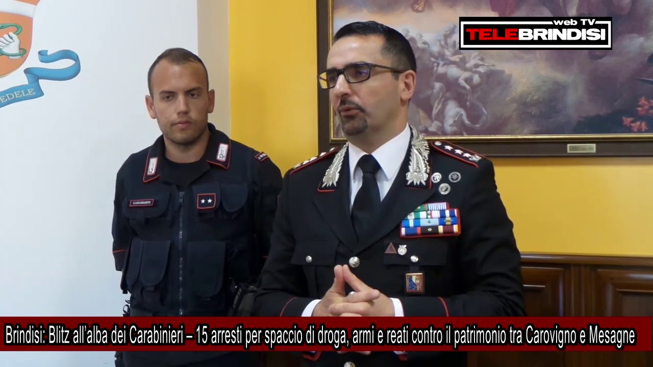 Brindisi Blitz all’alba dei Carabinieri – 15 arresti per spaccio di droga, armi e reati contro il pa