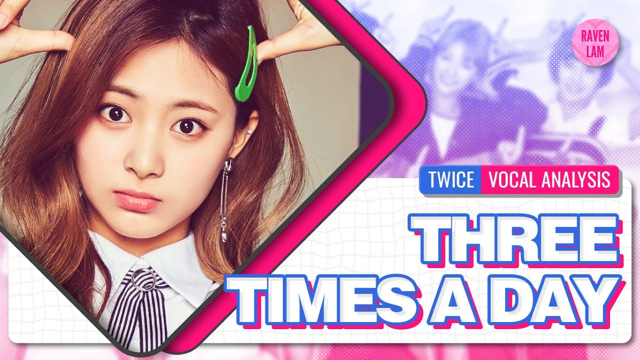 Twice - Three Times a Day (하루에 세번) (Vocal Analysis) (Background Vocals, Lead Vocals, Ad-libs etc.)