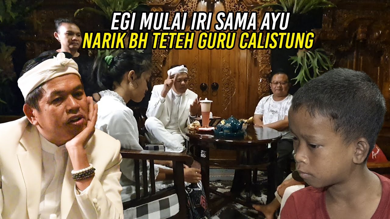 EGI MULAI IRI KE AYAU | KEMBALI DITEGUR KANG DEDI-TARIK BH TETEH YANG NGAJAR BACA TULIS