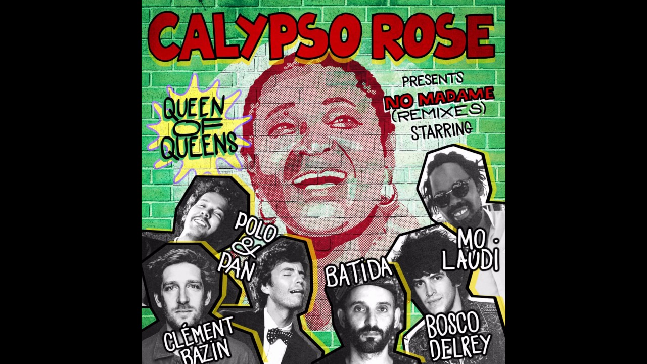 Calypso Rose - No Madame (Cl&eacute;ment Bazin Remix) [Official Audio]