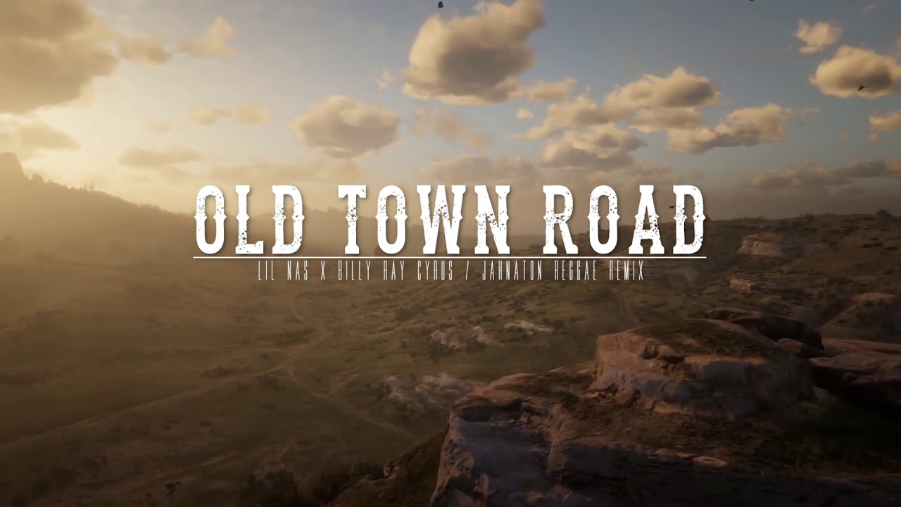 Lil Nas X - Old Town Road ft. Billy Ray Cyrus (Reggae Remix)