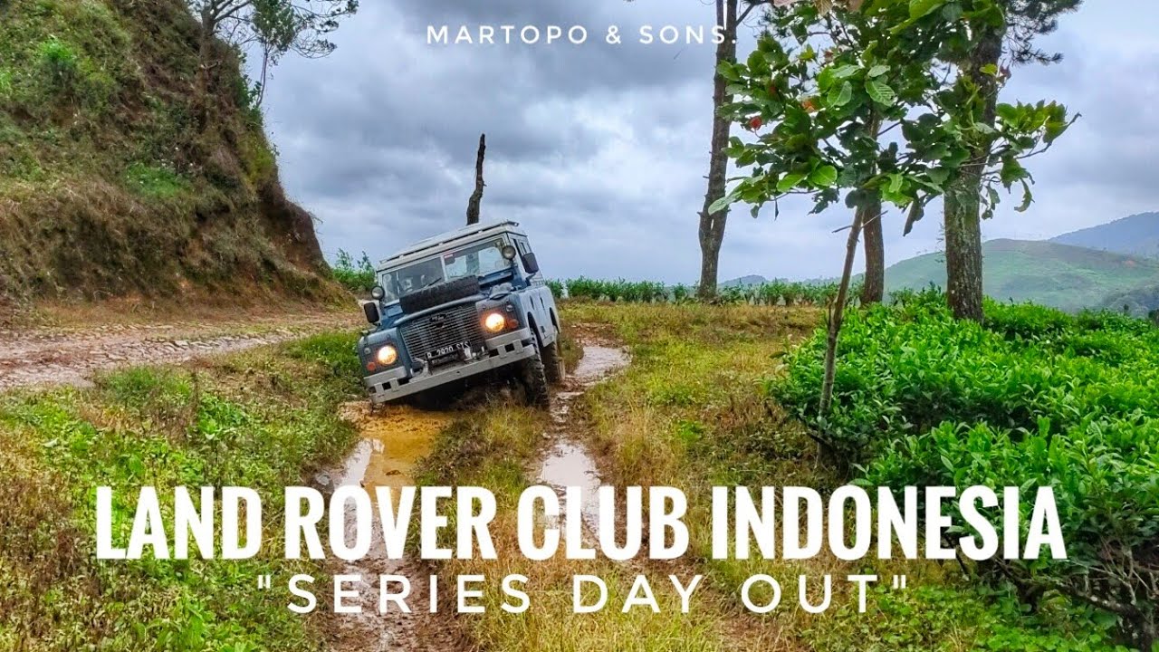 SERIES DAY OUT 1 with LAND ROVER CLUB INDONESIA