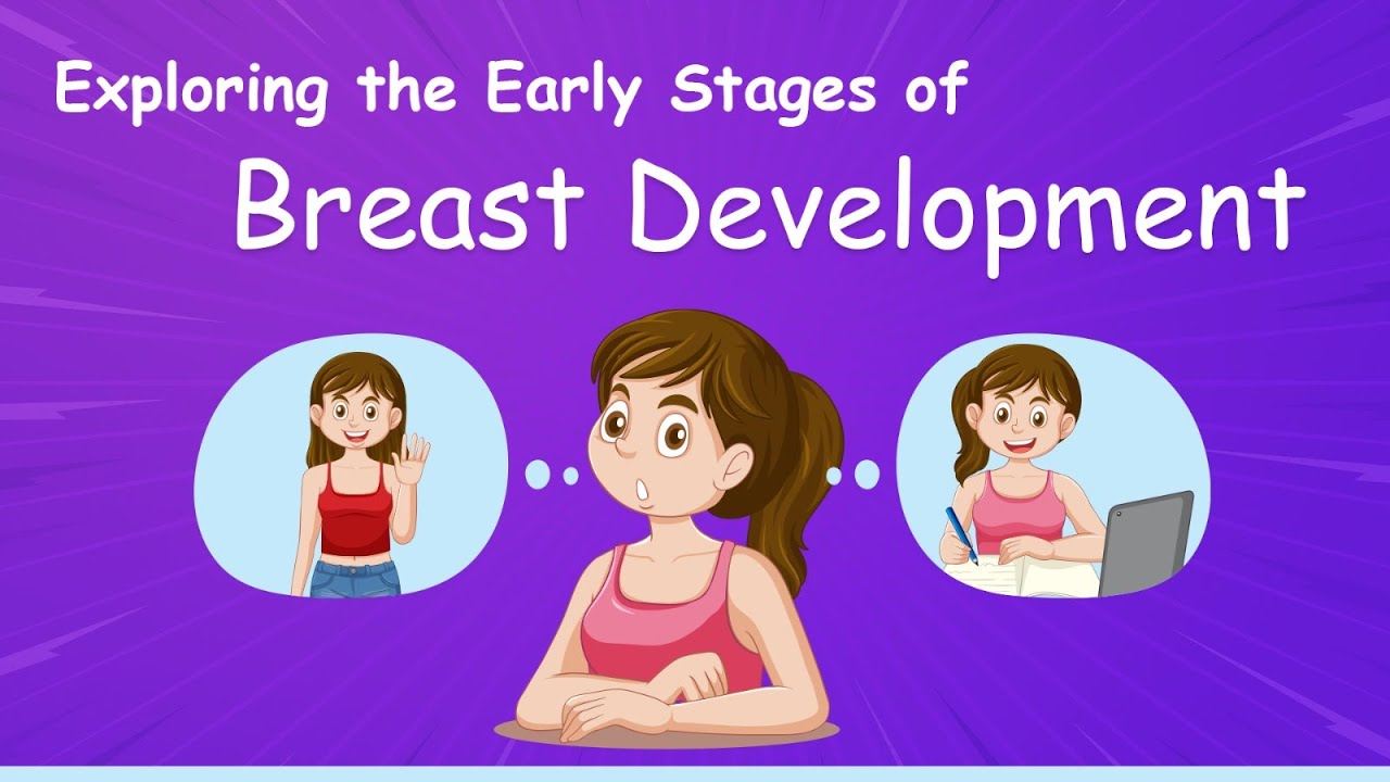 Exploring the Early Stages of Breast Development