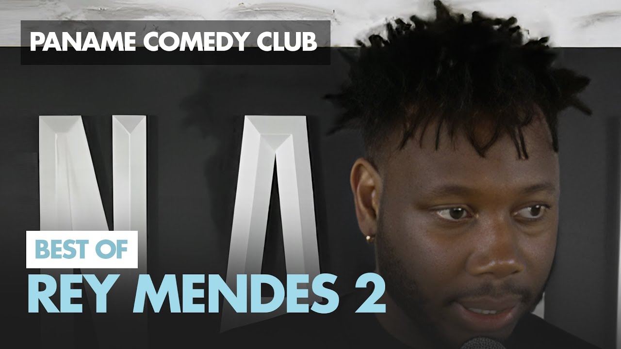 Paname Comedy Club - Best of Rey Mendes 2