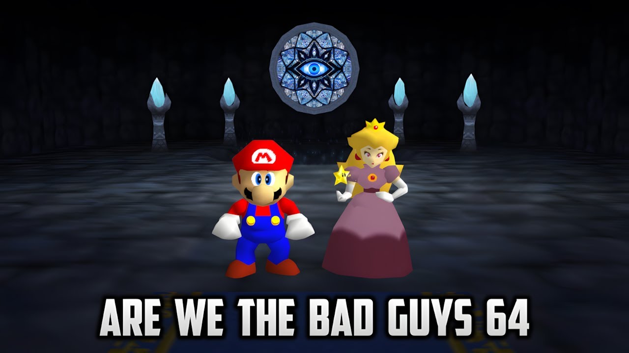 ⭐ Super Mario 64 - Are We The Bad Guys 64