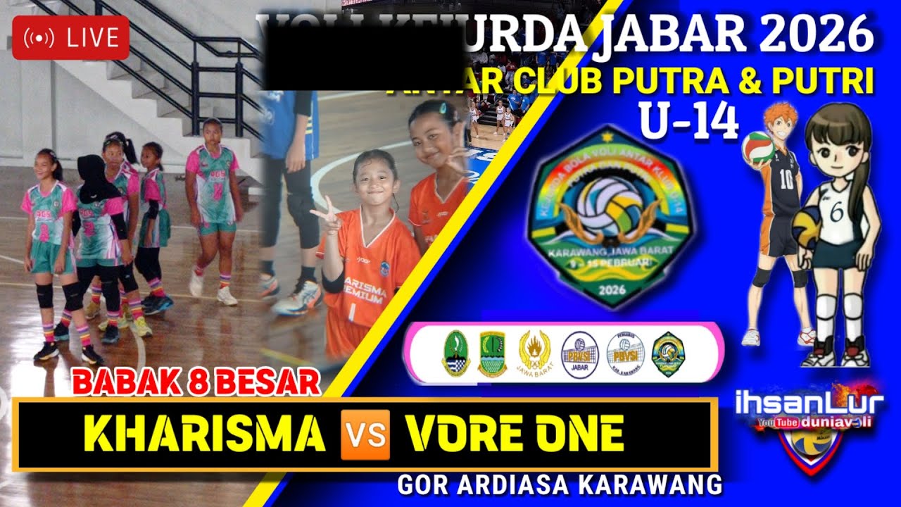 LIVE 8BESAR KHARISMA PREMIUM🆚 VORE ONE | KEJURDA JABAR 2026 VOLLEYBALL