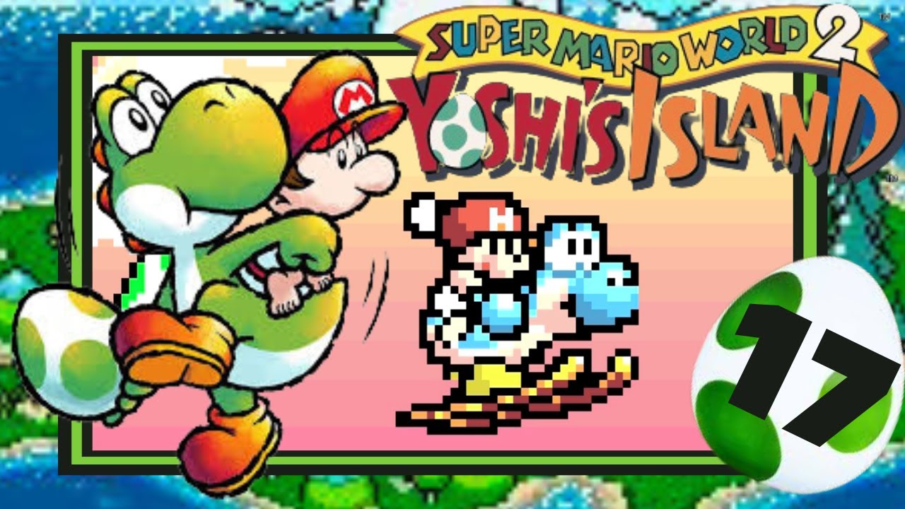 YOSHIS ISLAND #17 Der Berg ruft!