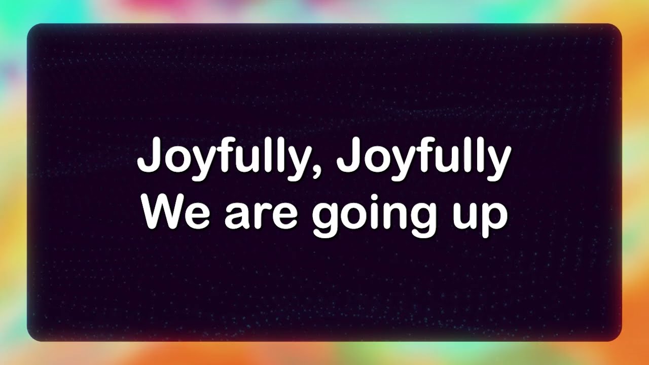 Joyfully, Joyfully Track