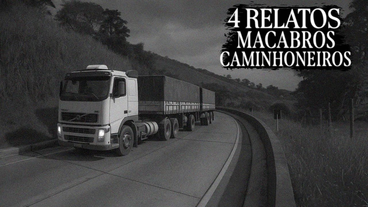 4 HISTÓRIAS DE TERROR – RELATOS DE CAMINHONEIROS | EP.76