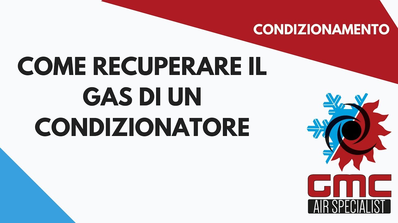 Come recuperare il gas in un condizionatore