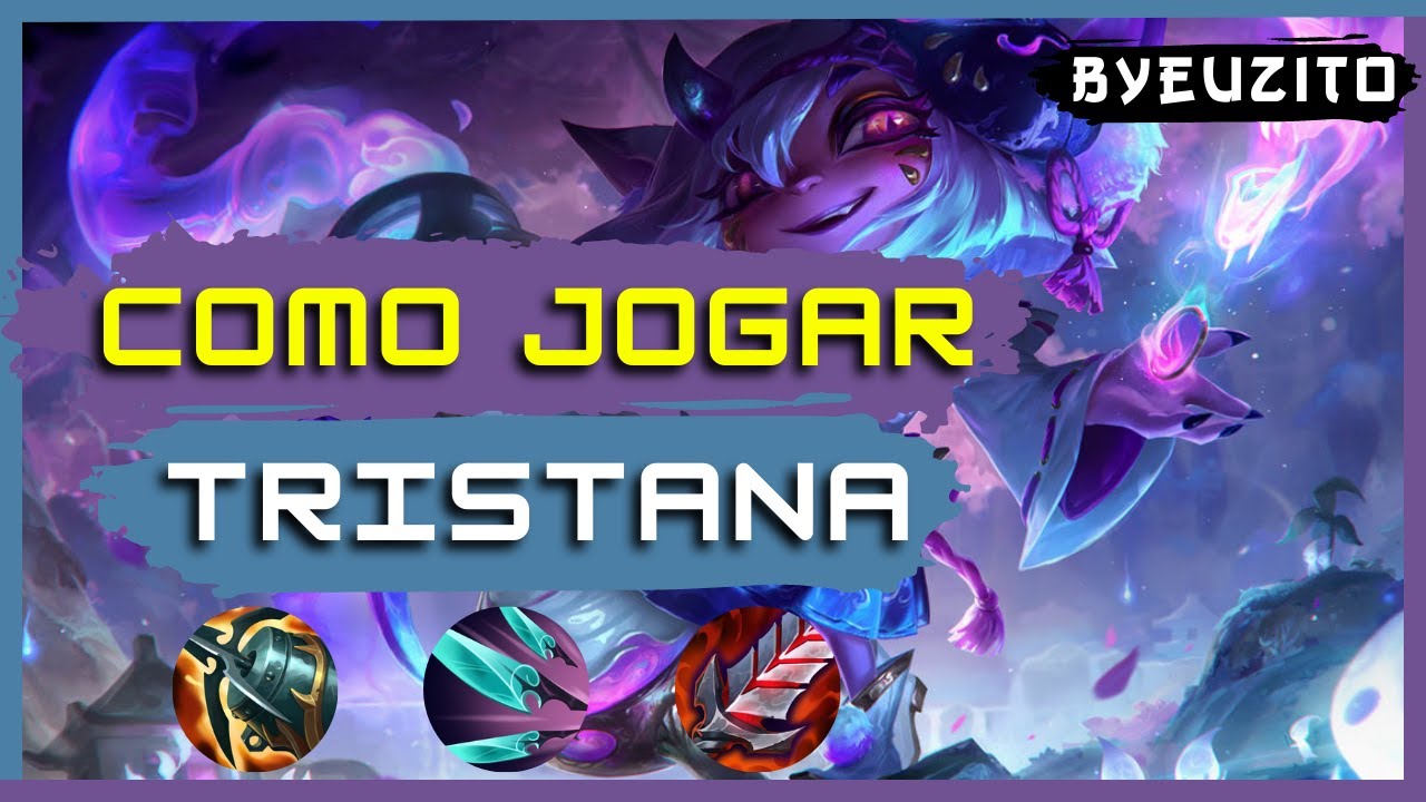 [TRISTANA ADC] COMO JOGAR DE TRISTANA [ATUALIZADO] | GAMEPLAY EXPLICATIVA | League of Legends