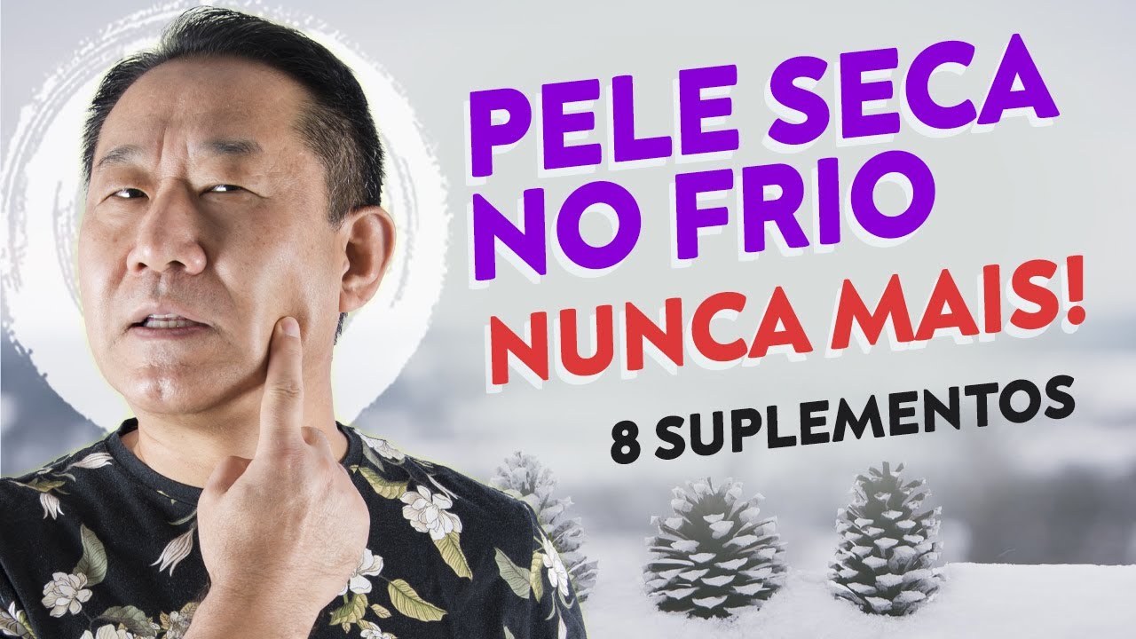 8 SUPLEMENTOS PARA PELE SECA E RACHADA | Dr. Peter Liu