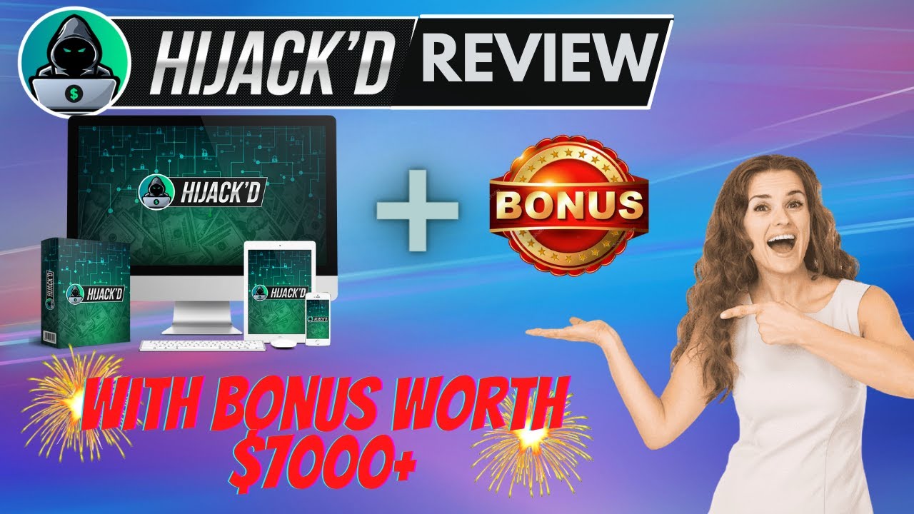 HIJACK'D REVIEW / DON'T BUY WITHOUT MY CUSTOM BONUSES WORTH $7000 PLUS