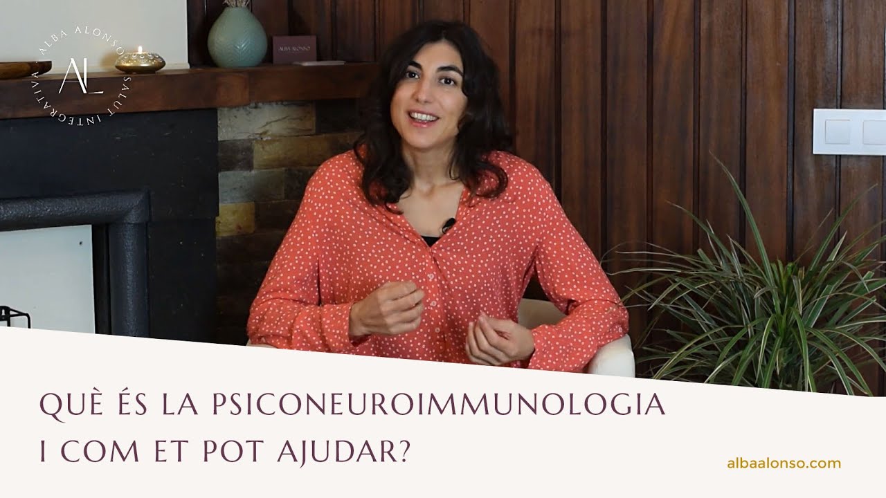 Què és la Psiconeuroimmunologia (PNI) i com et pot ajudar?