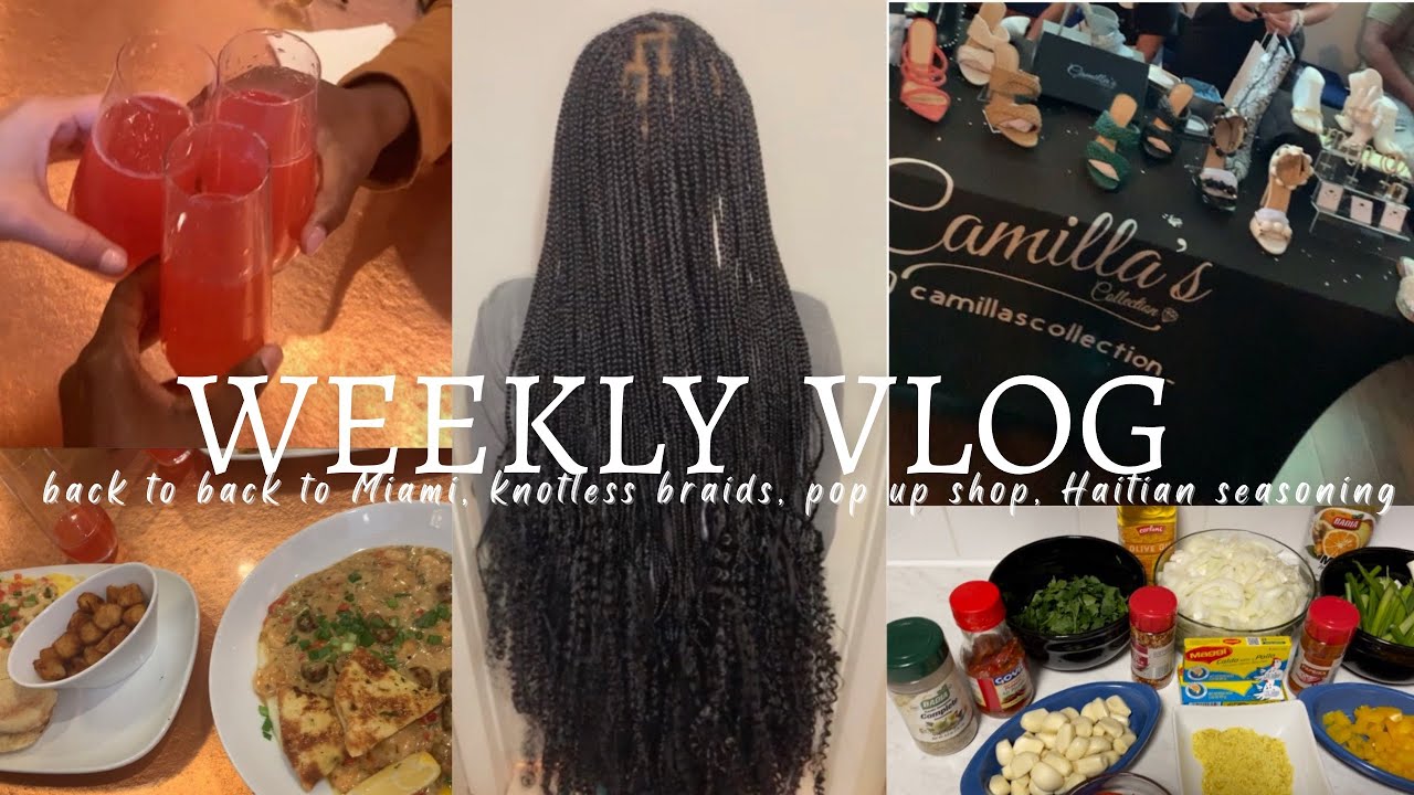 WEEKLY VLOG| KNOTLESS BRAIDS + POP UP SHOP + BRUNCH + HAITIAN SEASONING & MORE! AllThingsAmanda